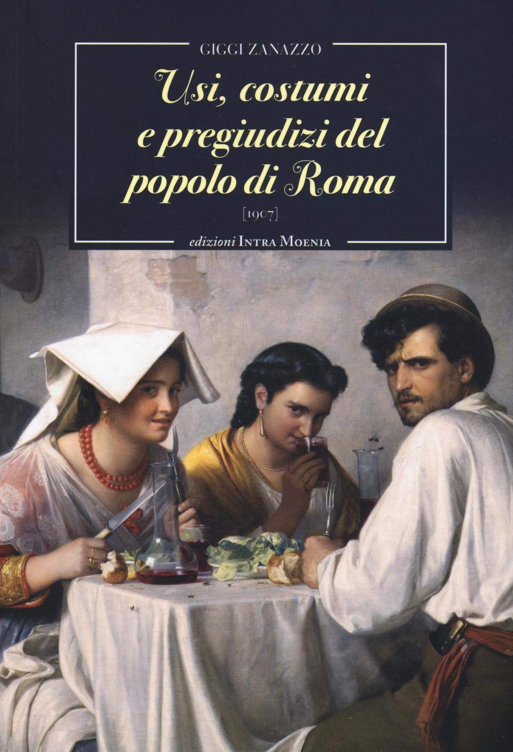 Usi, costumi e pregiudizi del popolo di Roma book