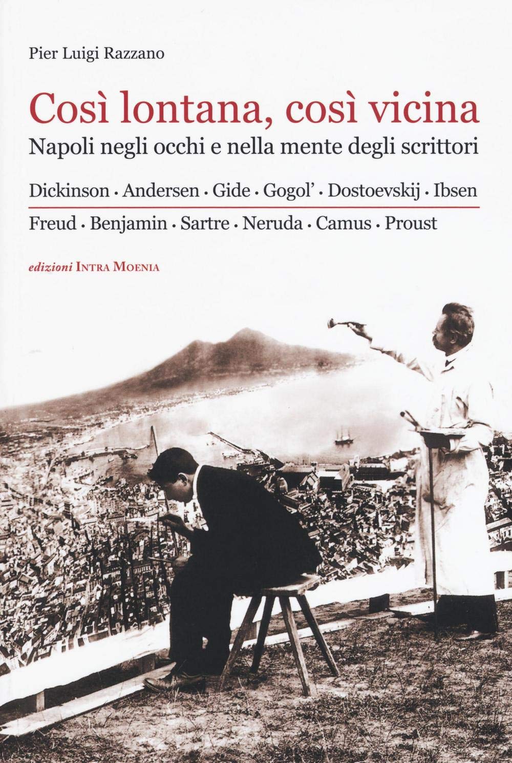 Così lontana, così vicina. Napoli negli occhi e nella mente degli scrittori book