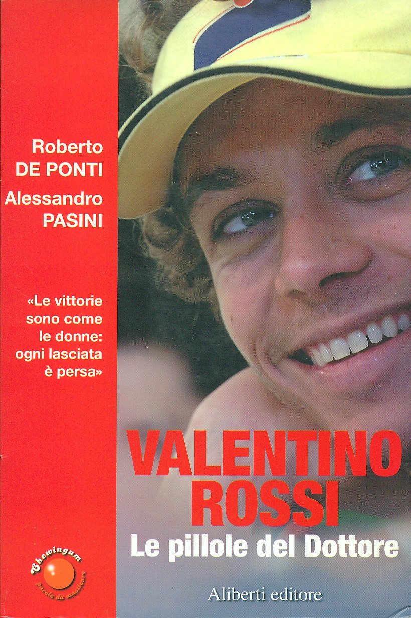 Valentino Rossi. Le pillole del dottore book