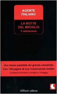 La notte del broglio. Il retroscena book