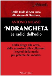 'Ndrangheta. Le radici dell'odio Social Sciences