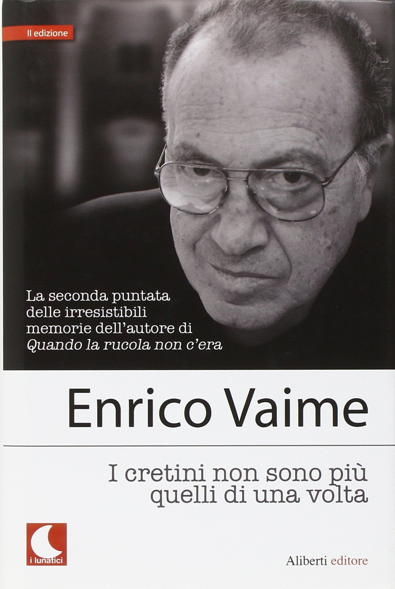 I cretini non sono più quelli di una volta Books