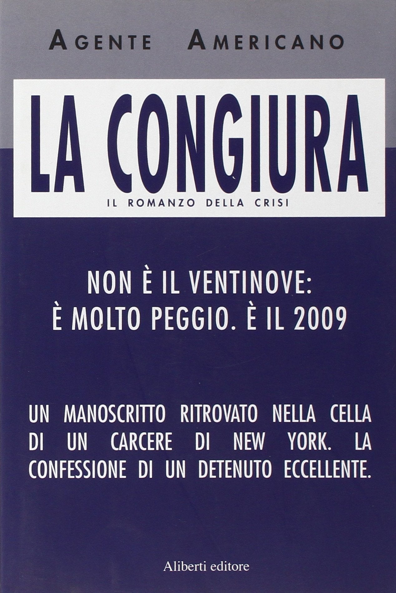 La congiura. Il romanzo della crisi book