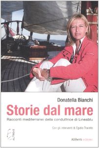 Storie dal mare. Racconti mediterranei della conduttrice di Lineablu book