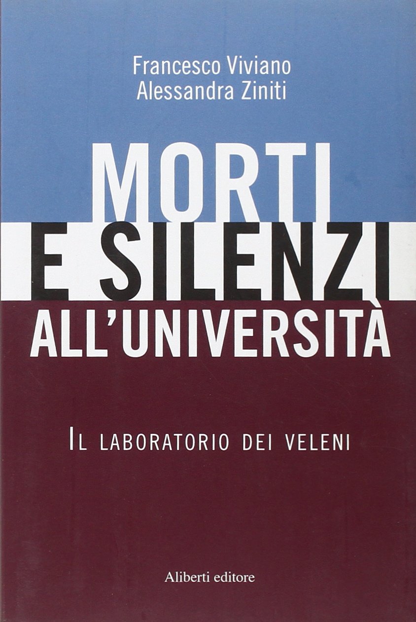 Morti e silenzi all'università. Il laboratorio dei veleni book