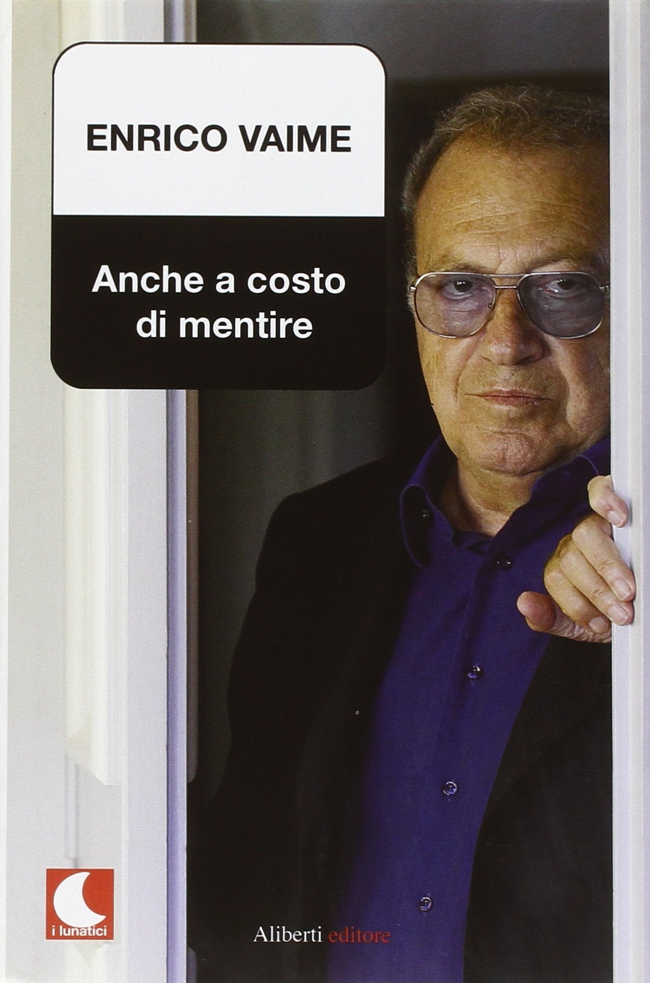 Anche a costo di mentire book