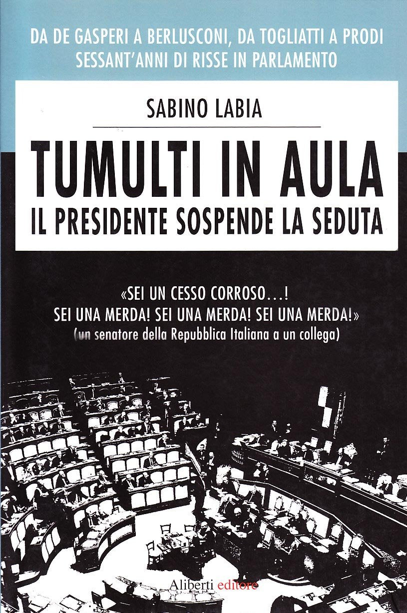 Tumulti in aula. Il presidente sospende la seduta (Yahoopolis. Guide postmoderne) Social Sciences