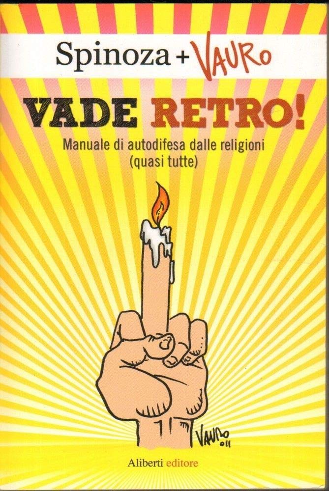 Vade retro! Manuale di autodifesa dalle religioni (quasi tutte) Leisure, Home & Garden