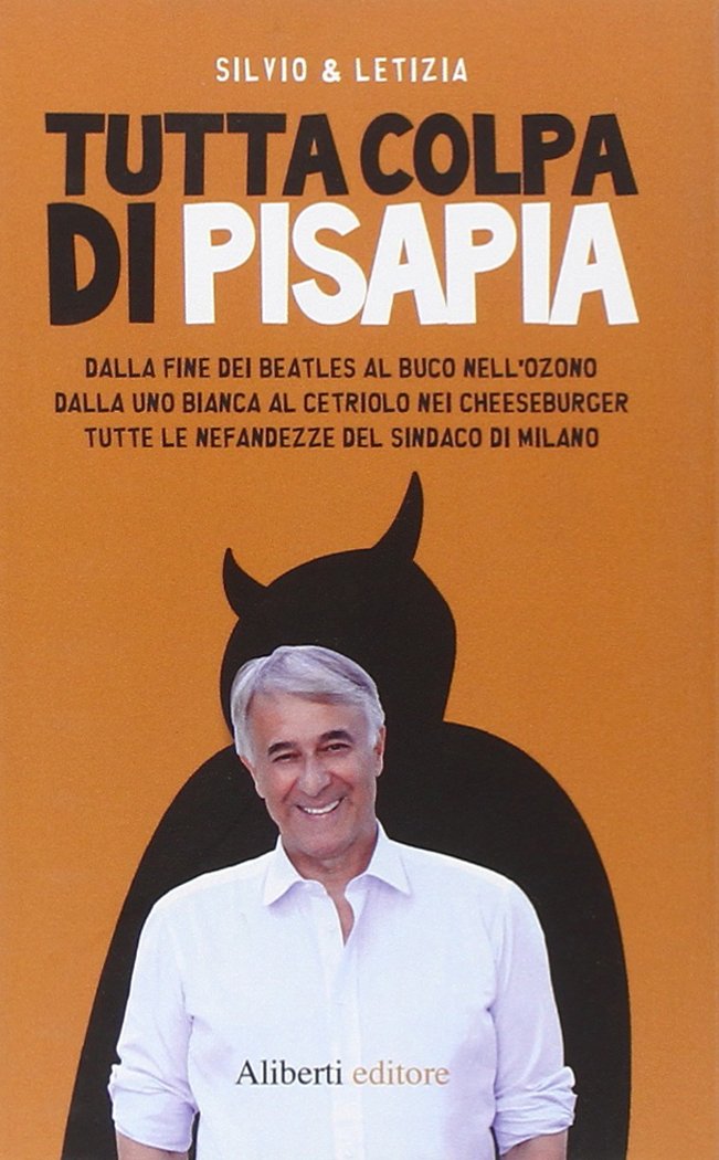 Tutta colpa di Pisapia Social Sciences