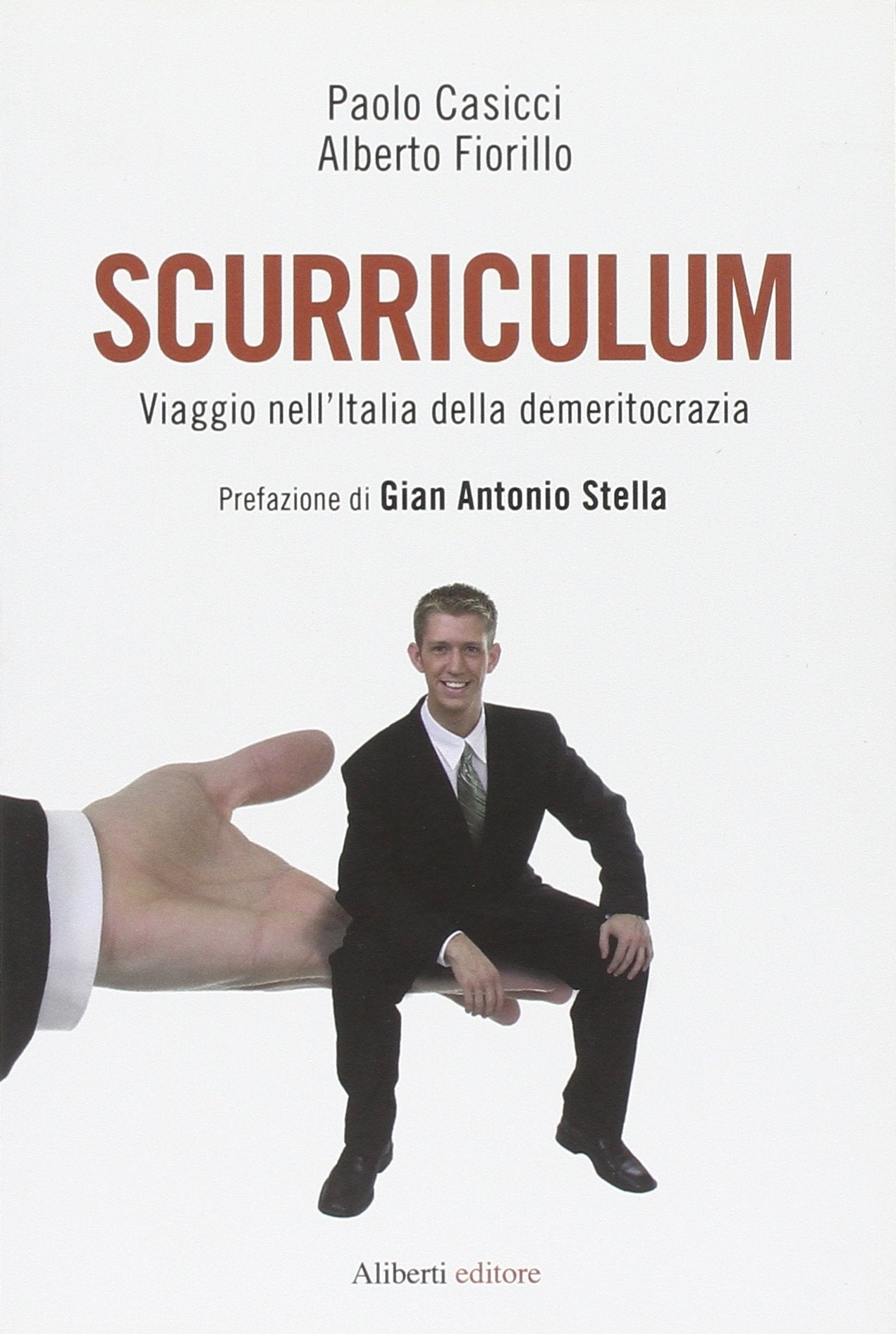 Scurriculum. Viaggio nell'Italia della demeritocrazia Books