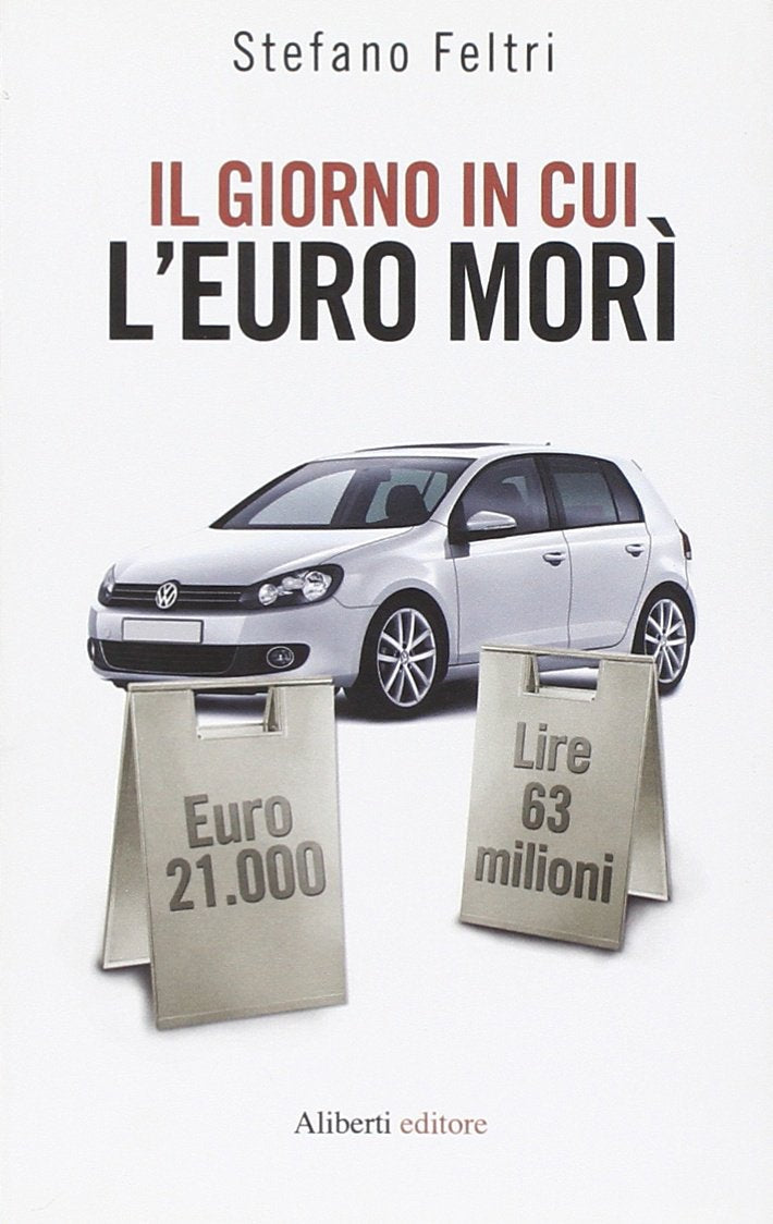 Il giorno in cui l'euro morì book