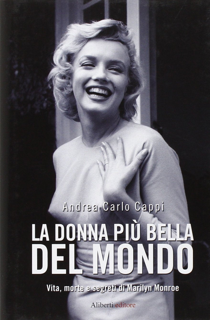 La donna più bella del mondo. Vita morte e segreti di Marylin Monroe Film & Music