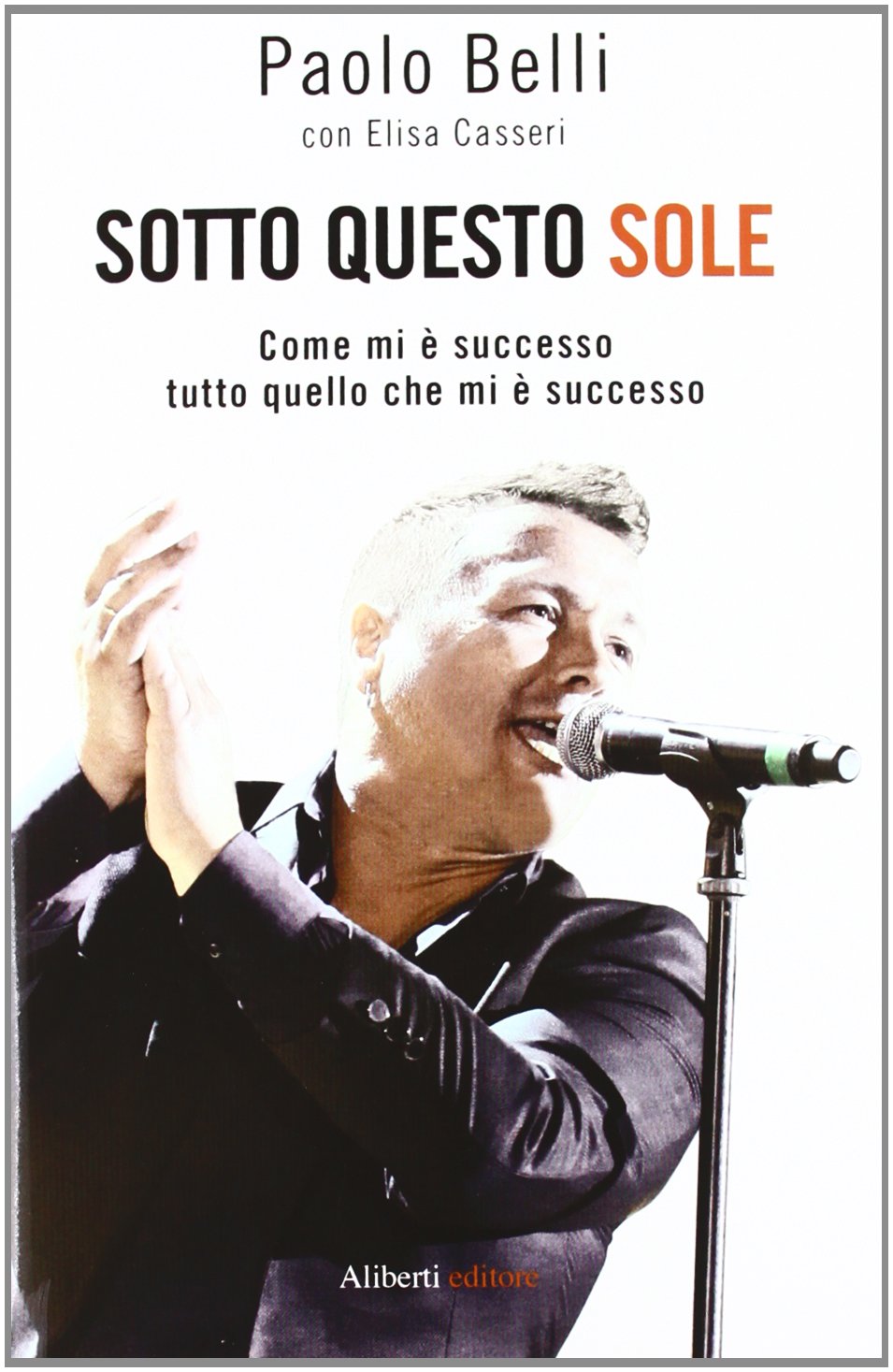 Sotto questo sole. Come mi è successo tutto quello che mi è successo (I lunatici) Pop culture