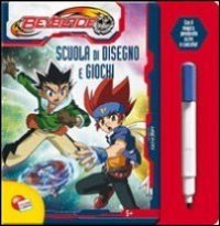 Scuola di disegno e giochi. Beyblade. Ediz. illustrata. Con gadget book