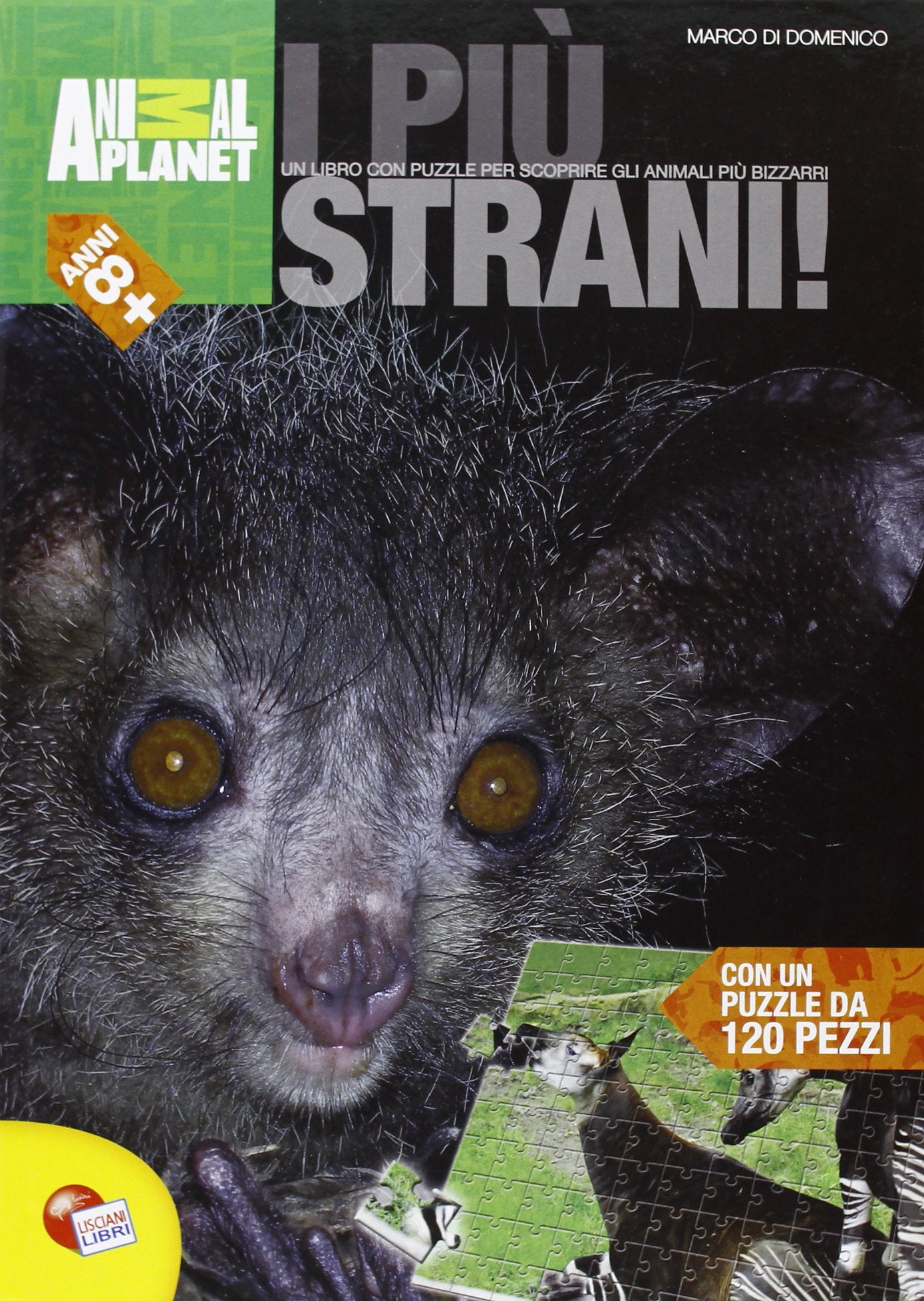I più... strani. Lo straordinario mondo degli animali. Ediz. illustrata. Con puzzle book