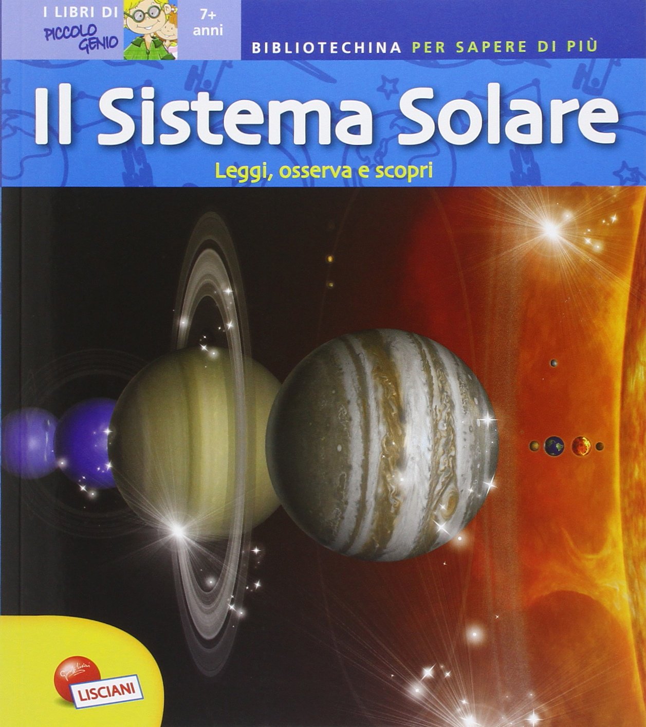 Il sistema solare. Bibliotechina per sapere di più book