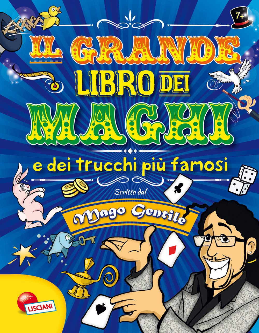 Il grande libro dei maghi e dei trucchi più famosi. Mago Gentile book