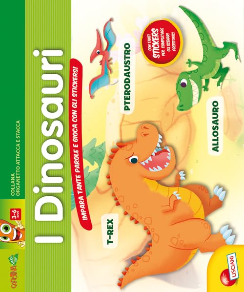 I dinosauri. Impara tante parole e gioca con gli stickers! Con adesivi. Ediz. illustrata book