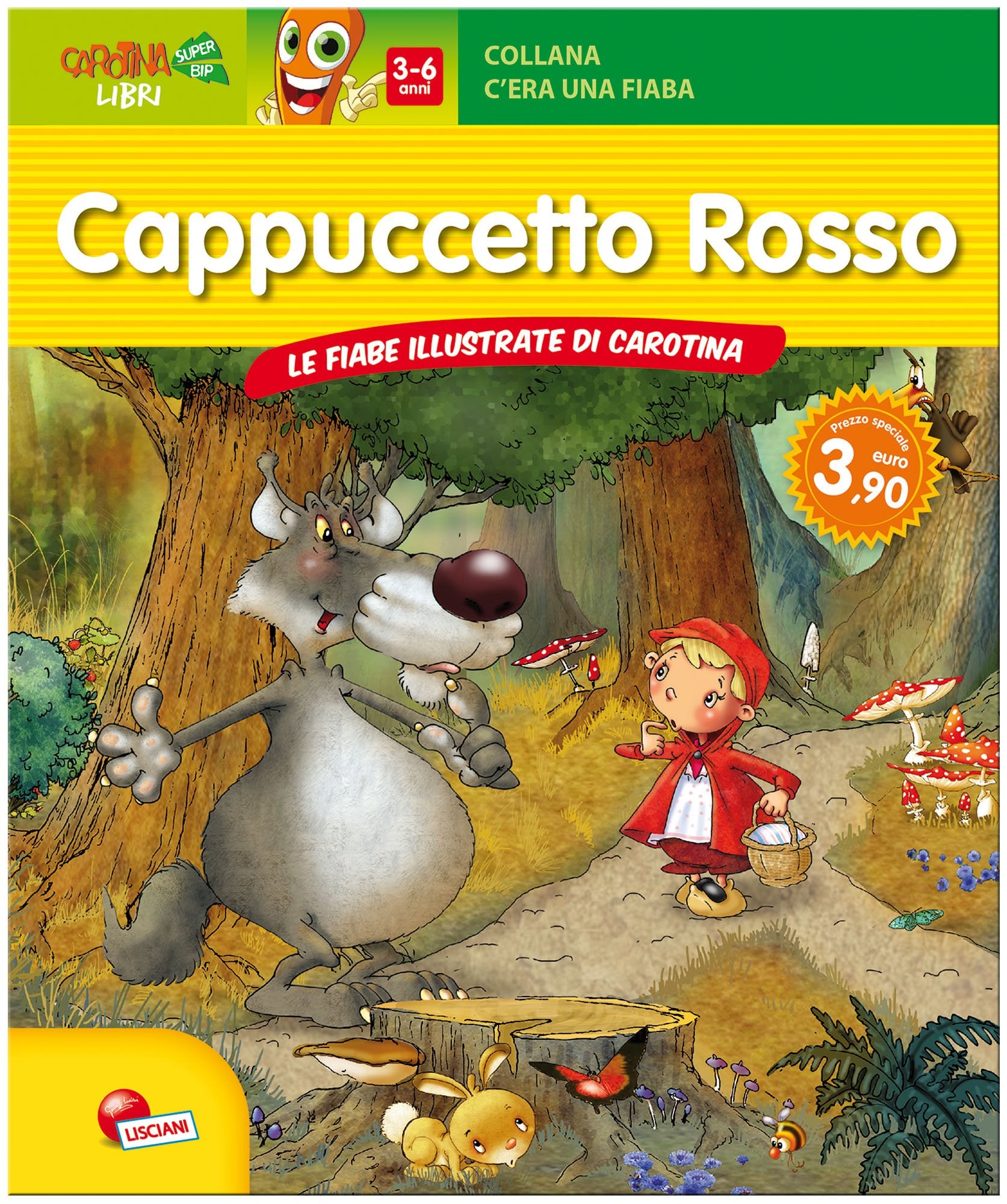 Cappuccetto rosso. Le fiabe illustrate da carotina. Ediz. illustrata book