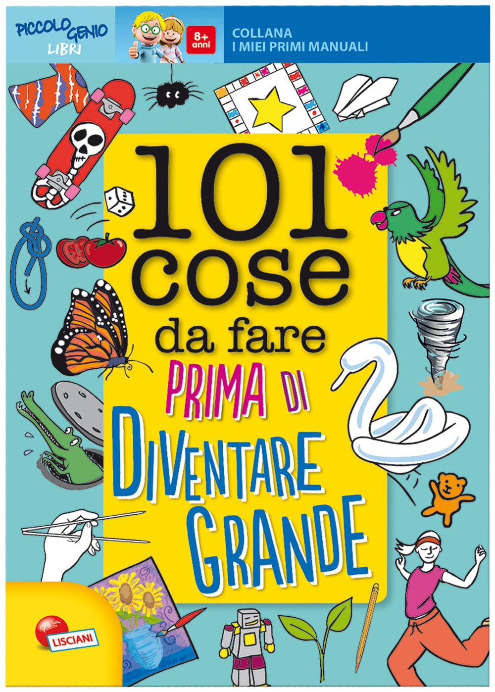 101 cose da fare prima di diventare grande book