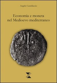 Economia e moneta nel Medioevo mediterraneo Business, Finance & Career