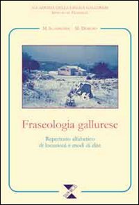 Fraseologia gallurese. Repertorio alfabetico di locuzioni e modi di dire Books