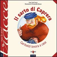 Il sarto di Caprera. Garibaldi lavora a casa (Junior) Manga
