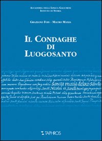 Il condaghe di Luogosanto (Accademia della lingua gallurese) Leisure, Home & Garden