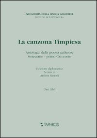 La canzona timpiesa. Antologia della poesia gallurese. Settecento primo ottocento (Accademia della lingua gallurese) Poetry