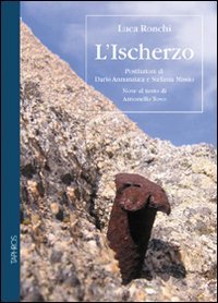 L'ischerzo, ove si narra d'un paese, de' suo' abitanti e dell'altre cose ch'io v'ho scorte, tra cui li Plutonauti (Nàrana) Poetry