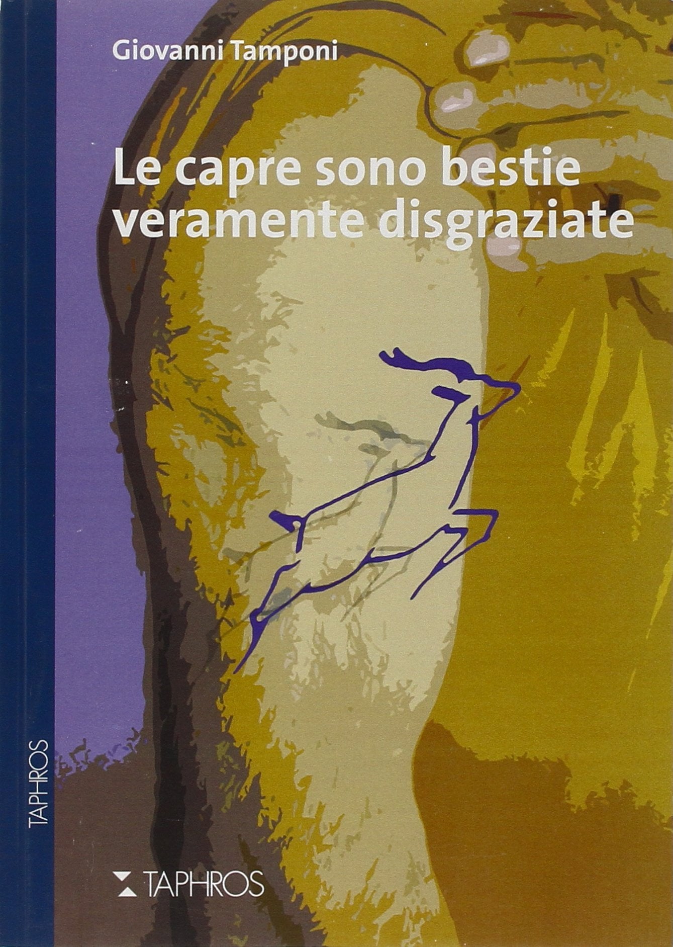 Le capre sono bestie veramente disgraziate (Nàrana) Contemporary literature