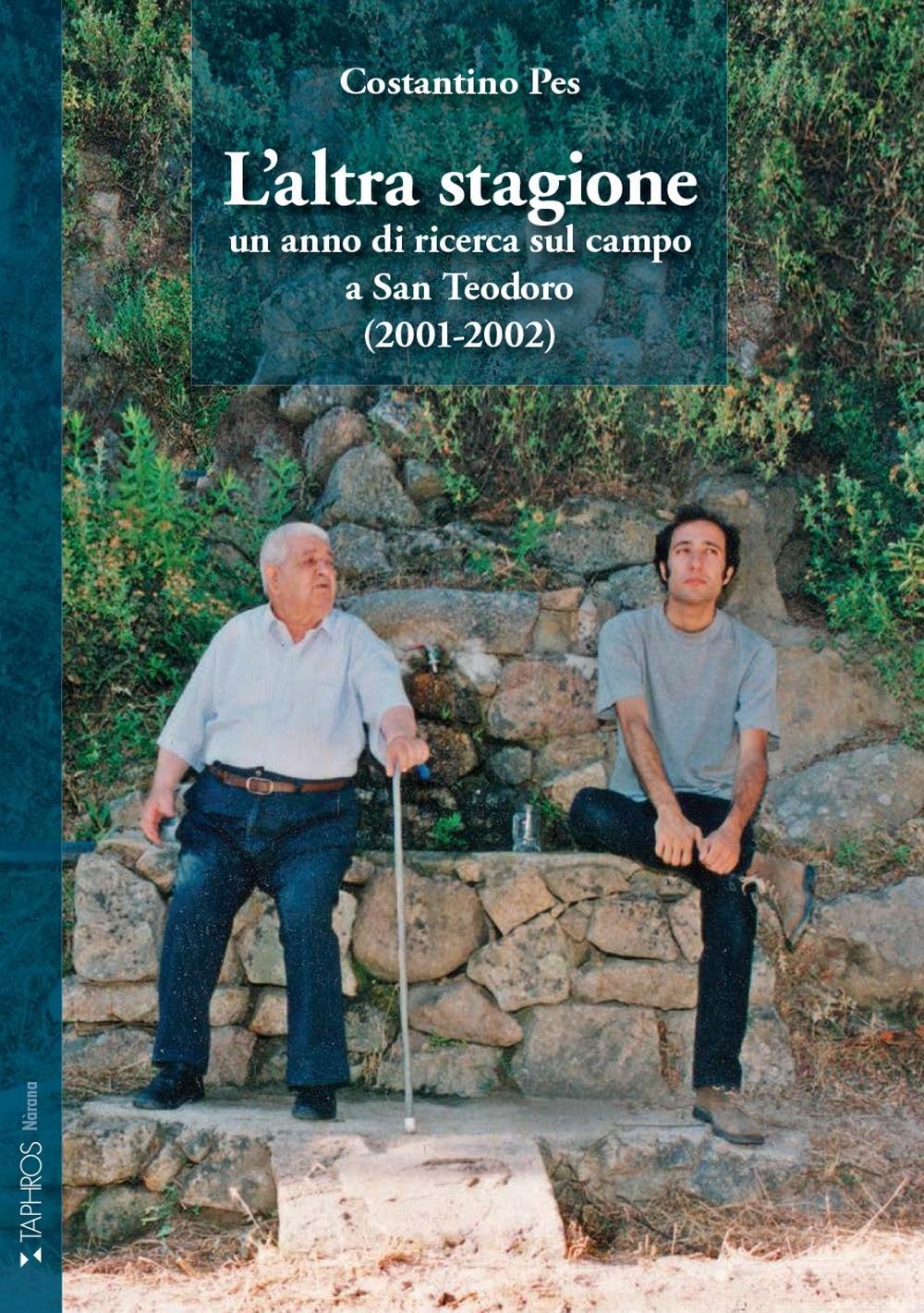L'altra stagione. Un anno di ricerca sul campo a San Teodoro (2001-2002) Leisure, Home & Garden