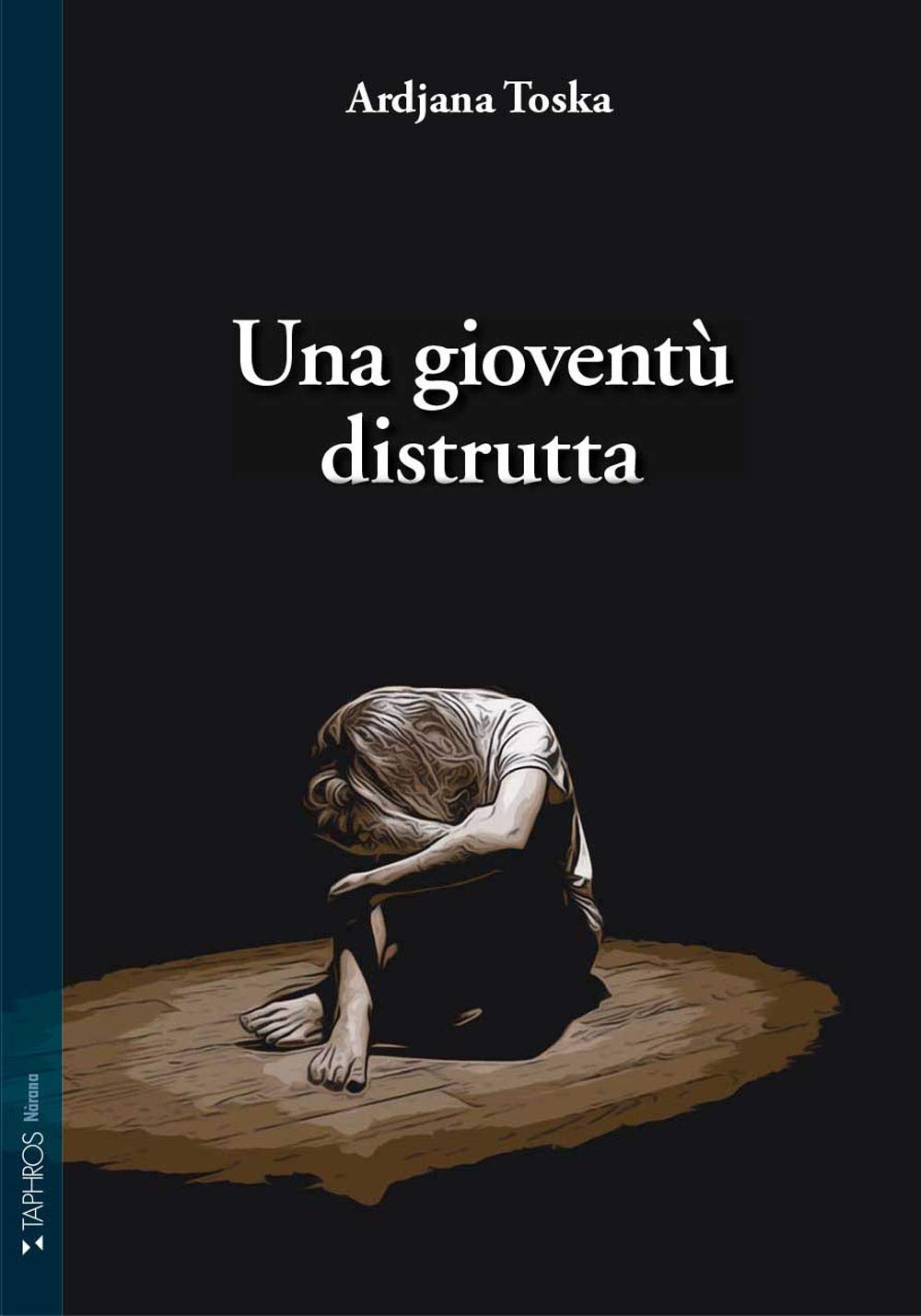 Una gioventù distrutta (Nàrana) Contemporary literature