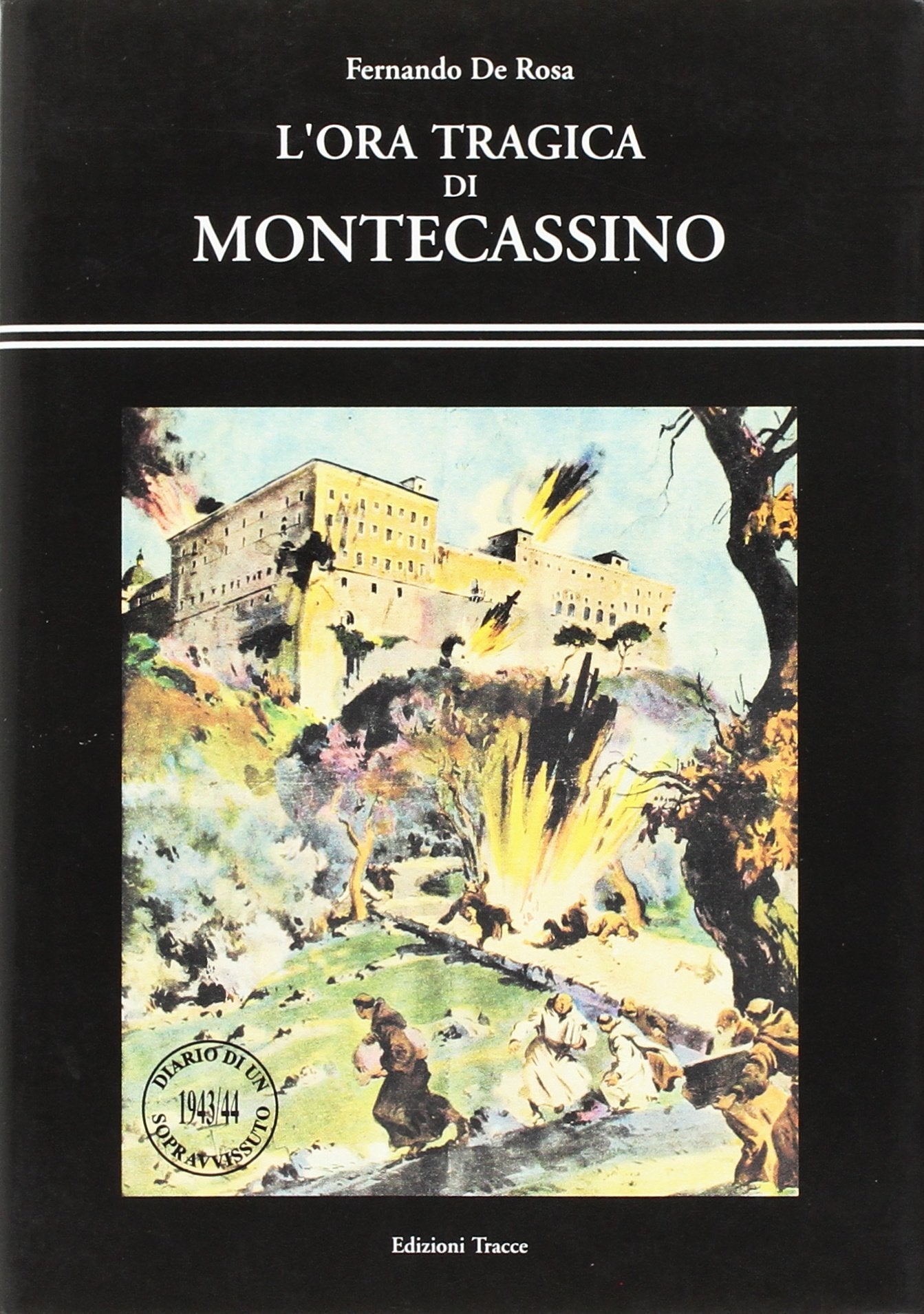 L'ora tragica di Montecassino Contemporary literature