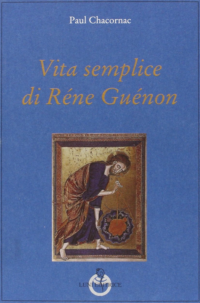 Vita semplice di Réne Guénon book
