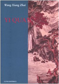 Yi quan (Le vie dell'armonia. Quaderni tecnici) Leisure & Fun