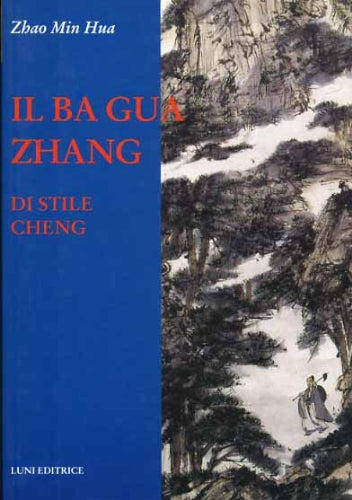Il Ba Gua Zhang di stile Cheng book