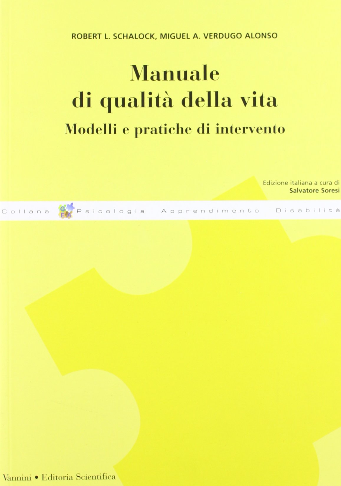 Manuale di qualità della vita. Modelli e pratiche di intervento (Gea) Books