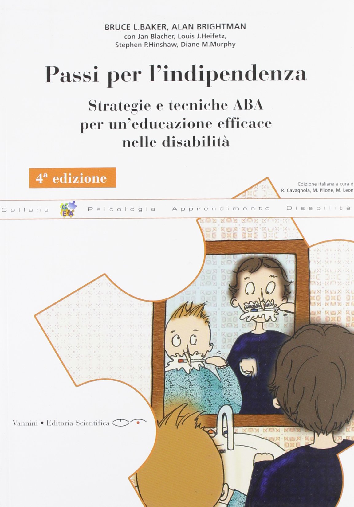 Passi per l'indipendenza. Strategie e tecniche ABA per un'educazione effiace nelle disabilità book