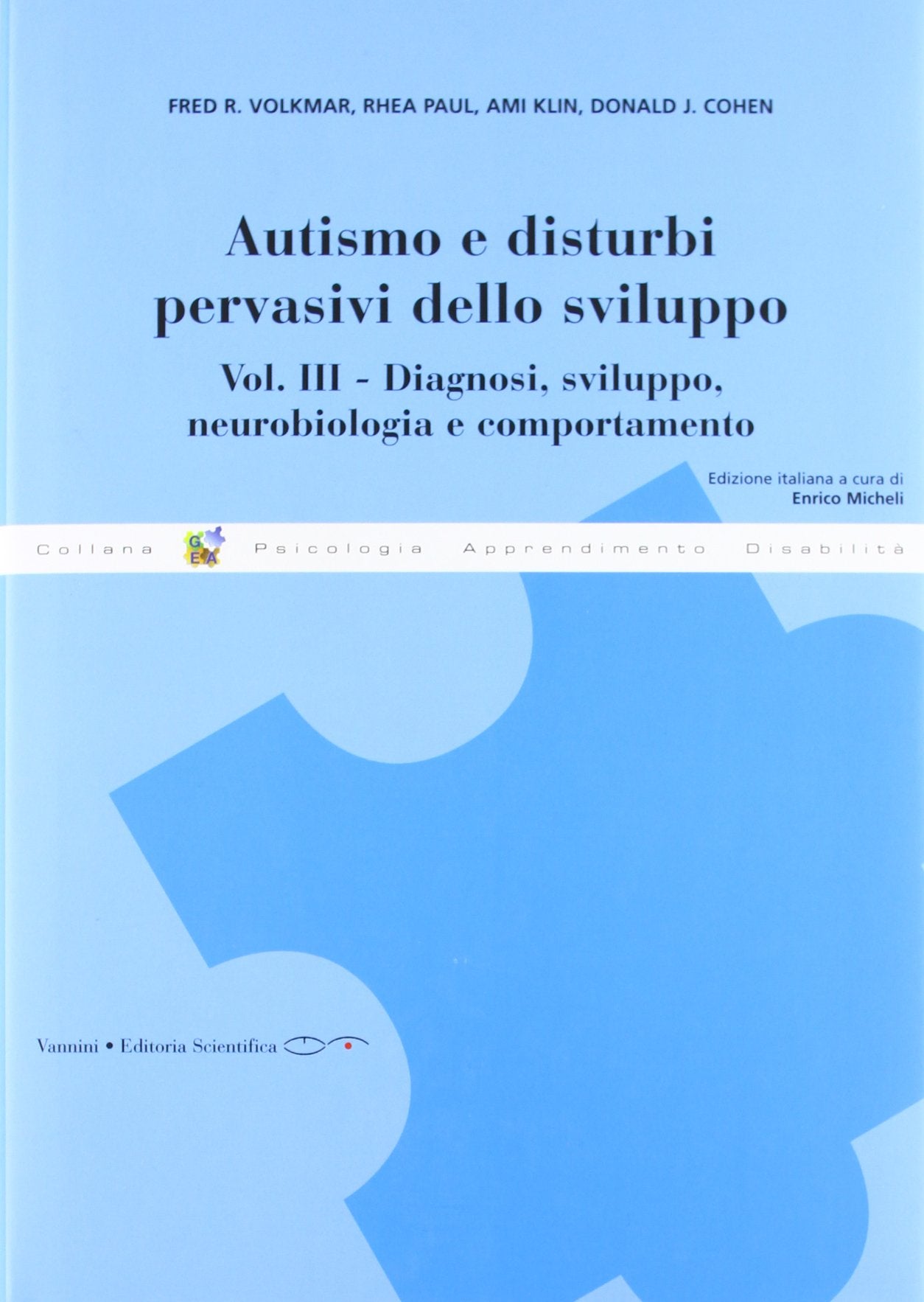 Diagnosi, sviluppo, neurobiologia e comportamento Medicine