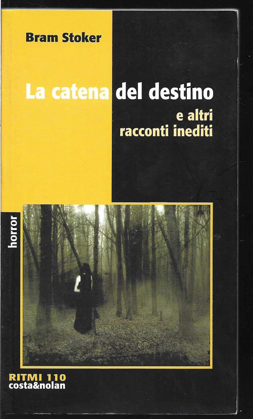 La catena del destino e altri racconti inediti book