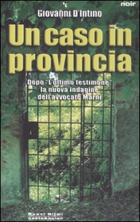 Un caso in provincia. La nuova indagine dell'avvocato Marni (Nuovi Ritmi) Contemporary literature