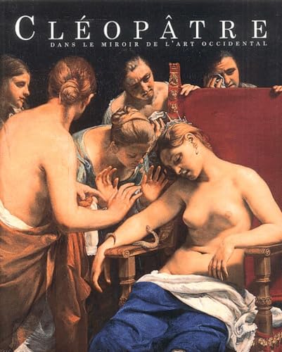 Cléopâtre dans le miroir de l'art occidental Film, Art & Culture