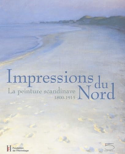 Impressions du Nord : la peinture scandinave 1800-1915 book