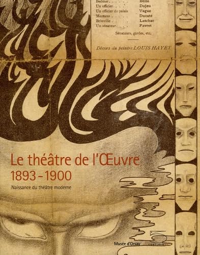 Le théâtre de l'Oeuvre 1893-1900: Naissance du théâtre moderne book