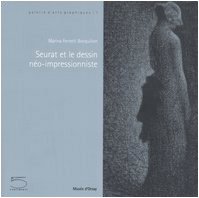 Les dessins de Seurat et des artistes néo-impressionnistes Arts & Music
