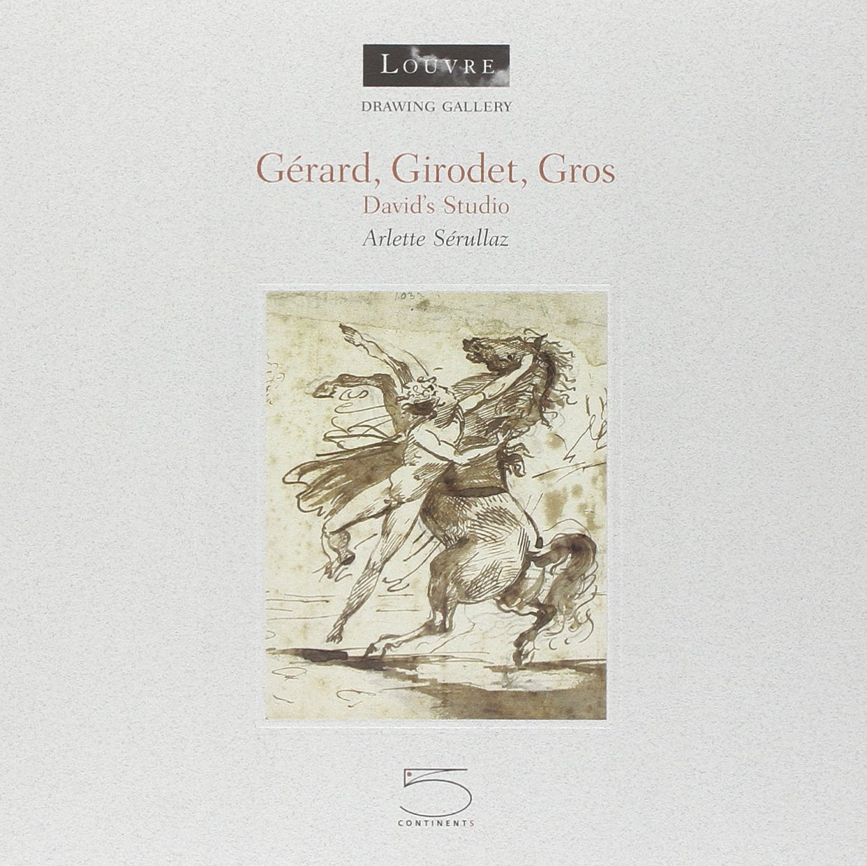 Gérard, Girodet, Gros : l'atelier de David Arts & Music