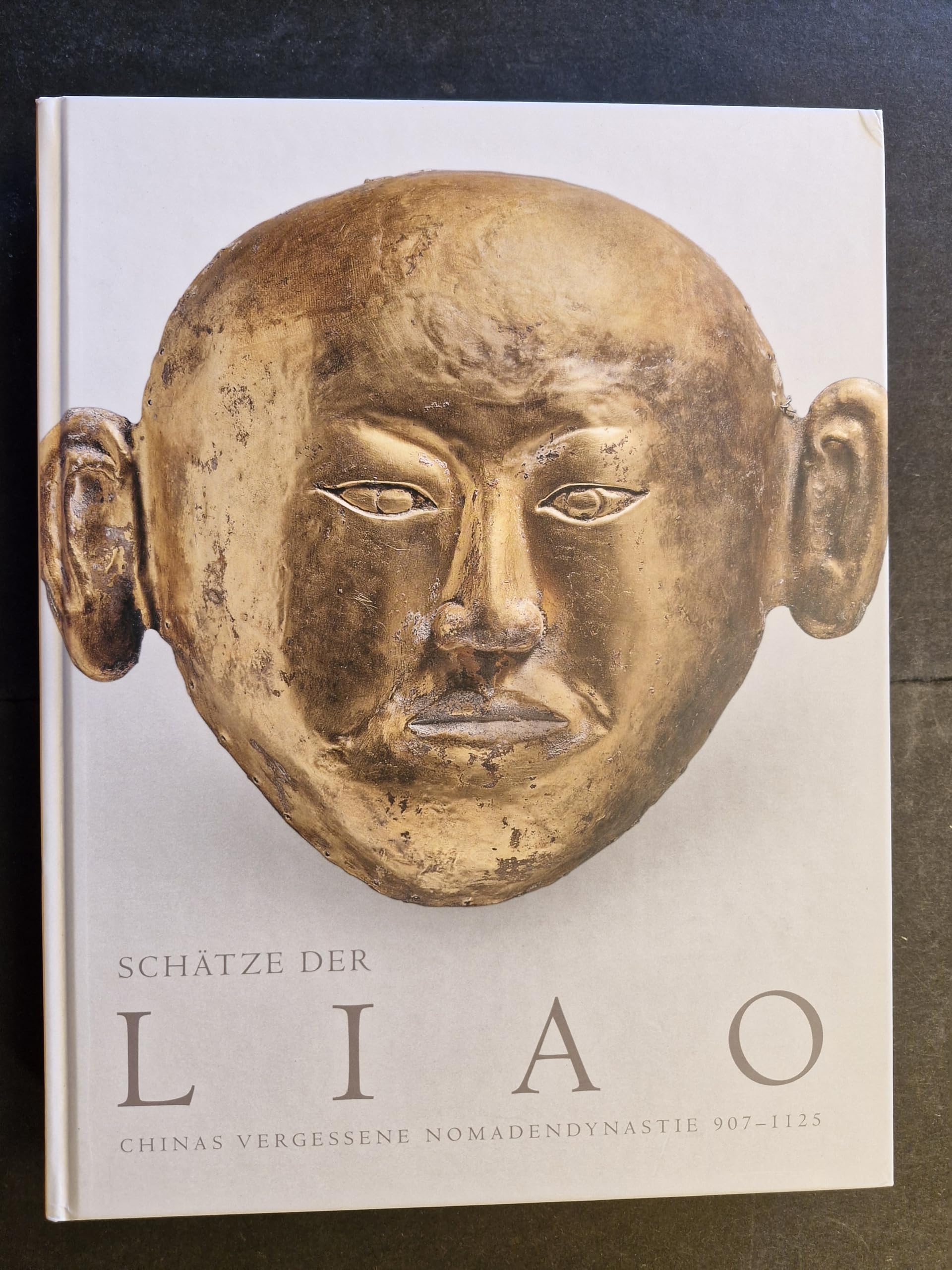 Schätze der Liao. Chinas vergessene Nomadendynastie (907-1125). Catalogo della mostra (New York, 2006; Köln, 2007; Zürich, 2007). Ediz. illustrata Film, Art & Culture