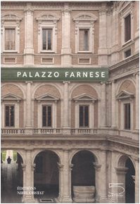 Palazzo Farnese. Ediz. illustrata book