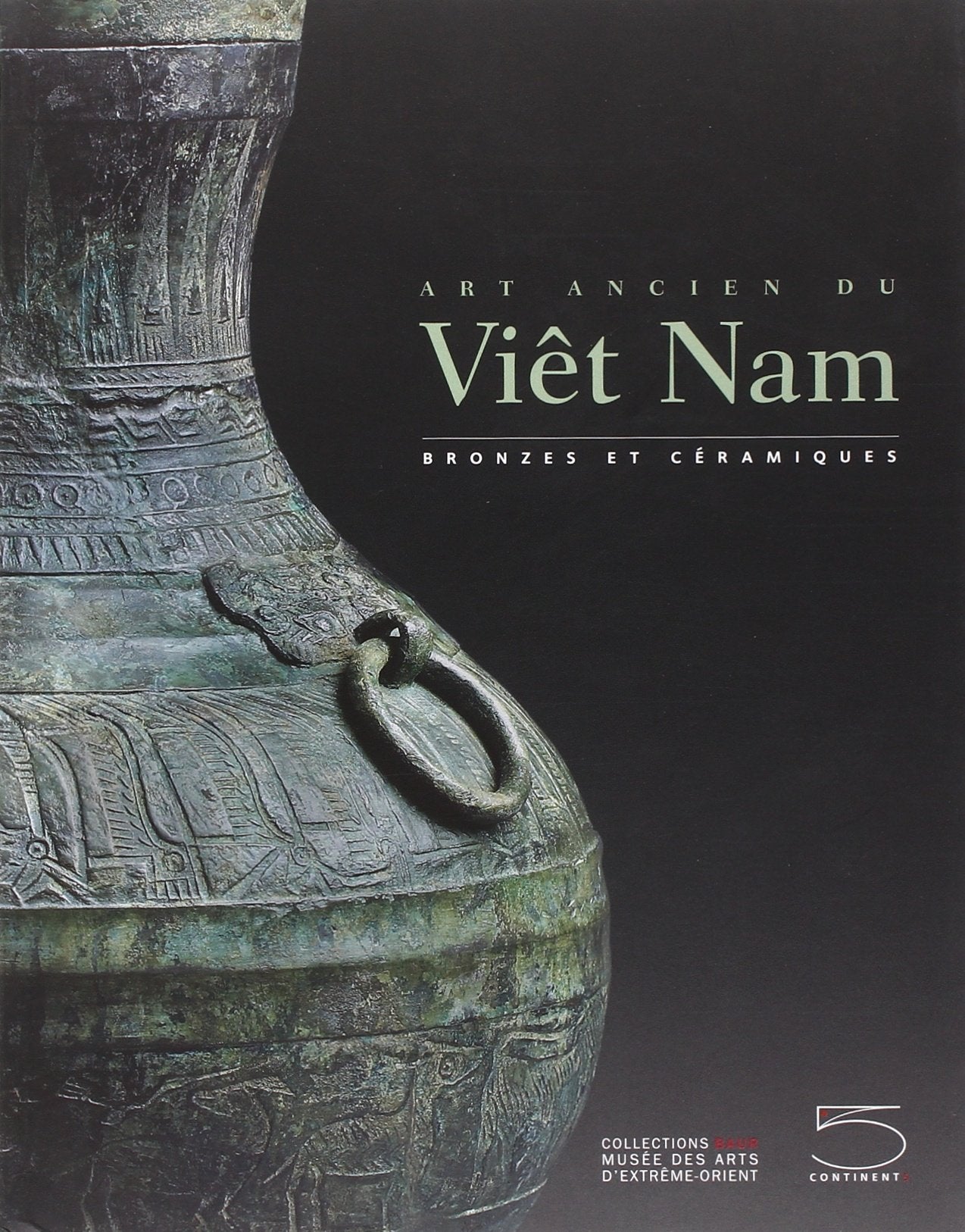 Art ancien du Viêt Nam: Bronzes et céramiques book
